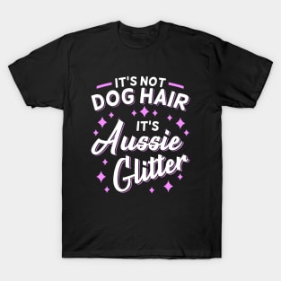 Australian Shepherd Aussie Dog Mom Glitter T-Shirt
